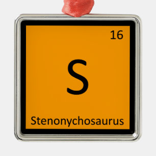 S - Stenonychosaurus Periodic Table Symbol Metal Ornament