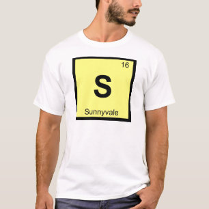 S - Sunnyvale California Chemistry Periodic Table T-Shirt