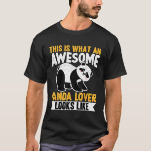 S This Is W An Awesome Panda Looks Like Panda T-Shirt