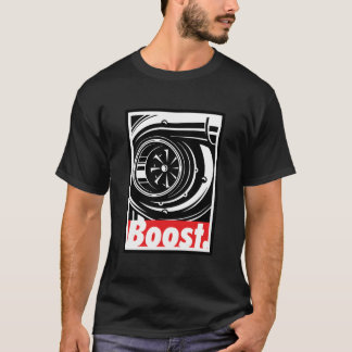 S Turbo Boost For Racing And Drift Car T-Shirt