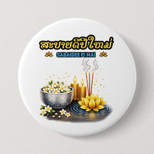 Sabaidee Pi Mai Lao – Happy Lao New Year Greeting 3 Inch Round Button