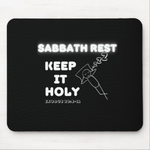 Sabbath Rest Keep It Holy Graphic Design Mouse Pad