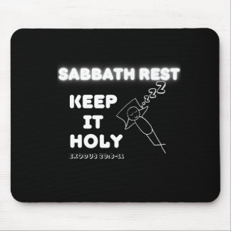 Sabbath Rest Keep It Holy Graphic Design Mouse Pad