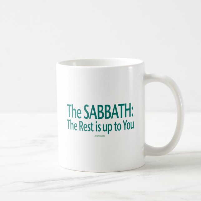 Sabbath The Rest Is Up To You Coffee Mug (Right)
