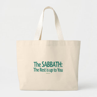 Sabbath The Rest Is Up To You Large Tote Bag
