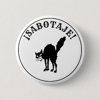 Sabotage / Sabotabby 2 Inch Round Button