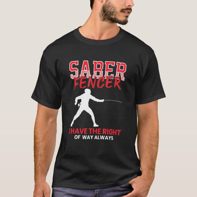 Sabre Fencer - Fencing Coach Combat Sport Swordmas T-Shirt (Front)