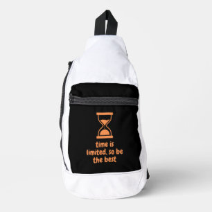 Sac À Bandoulière le temps est limité, soyez donc le meilleur