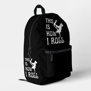 SAC À DOS IMPRIMÉ C'EST COMME ÇA QUE JE ROULE