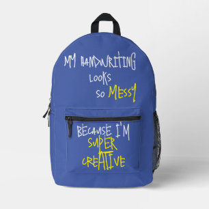 Sac À Dos Imprimé Citation drôle parce que je suis Super Créative Bl