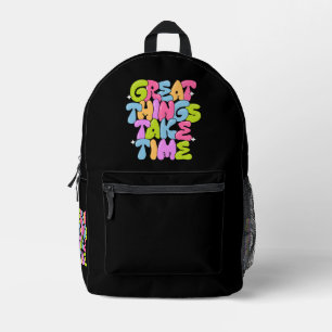 Sac À Dos Imprimé Les grandes choses prennent du temps T-shirt