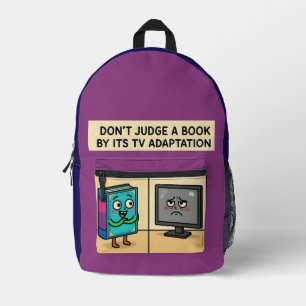 Sac À Dos Imprimé "Ne jugez pas un livre sur son adaptation TV"