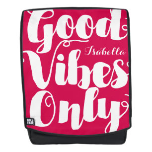 Sac À Dos Typographie Calligraphie rose Good Vibes uniquemen