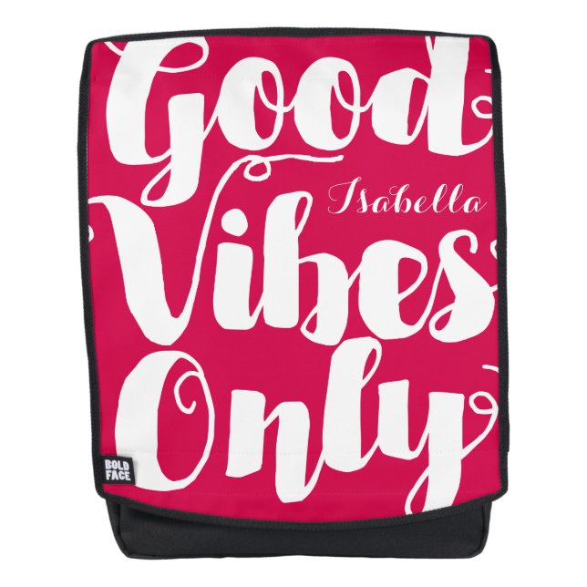 Sac À Dos Typographie Calligraphie rose Good Vibes uniquemen (Devant)