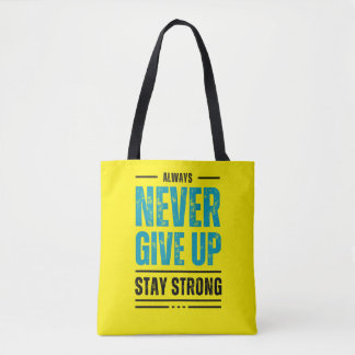 Sac à main motivant Alway Never Give Up