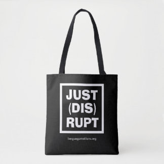 Sac à main noir JUST(DIS)RUPT par Language Matters