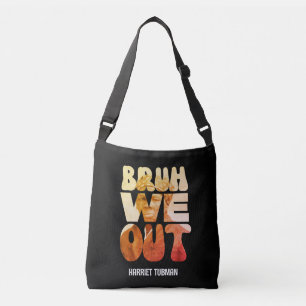 Sac Ajustable BRUH WOUT Enseignants JunetDix Harriet Tubman