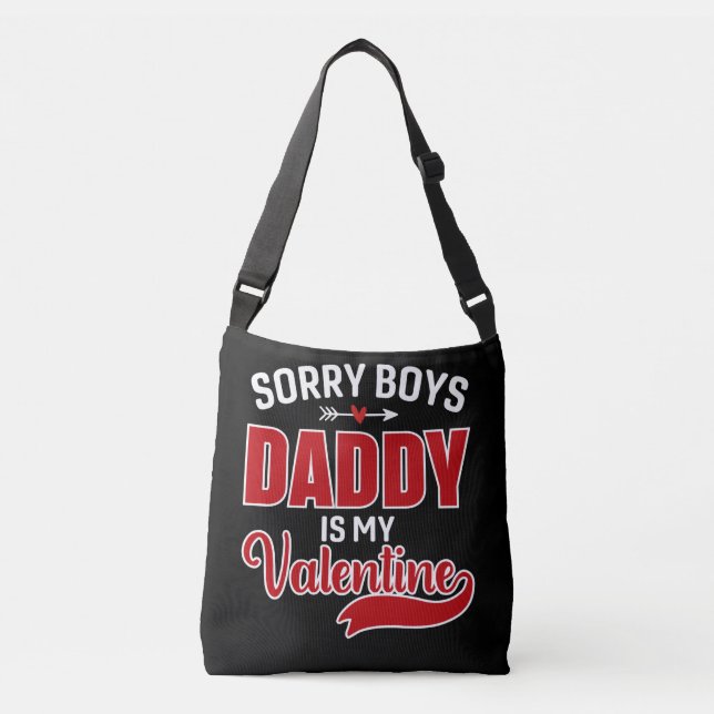 Sac Ajustable Désolé Boys Papa est ma Saint Valentin (Devant)