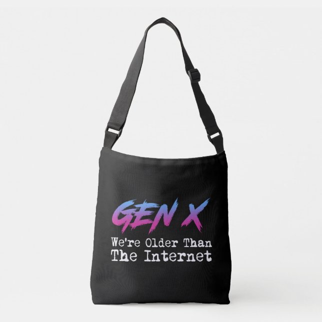 Sac Ajustable Gen X - Nous sommes plus vieux que l'Internet (Devant)
