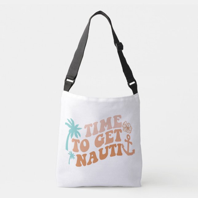 Sac Ajustable Il est temps d'obtenir Nauti (Devant)