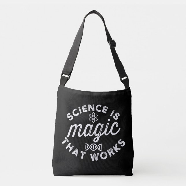 SAC AJUSTABLE LA SCIENCE EST UNE MAGIE QUI FONCTIONNE (Devant)