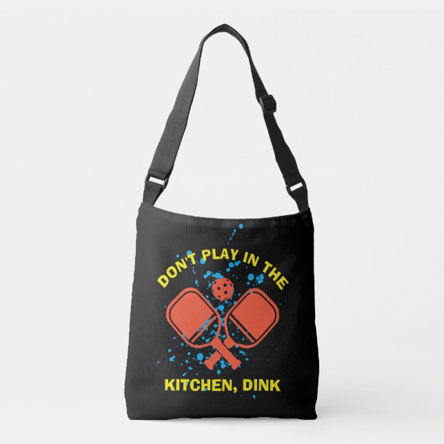 Sac Ajustable NE JOUEZ PAS DANS LA CUISINE, DINK Pickleball (Devant)
