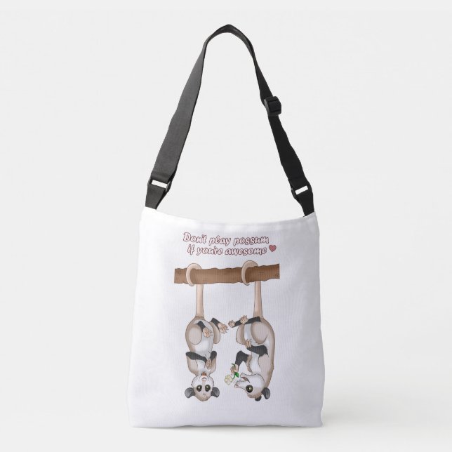 Sac Ajustable Ne jouez pas l'opossum si vous êtes (Devant)