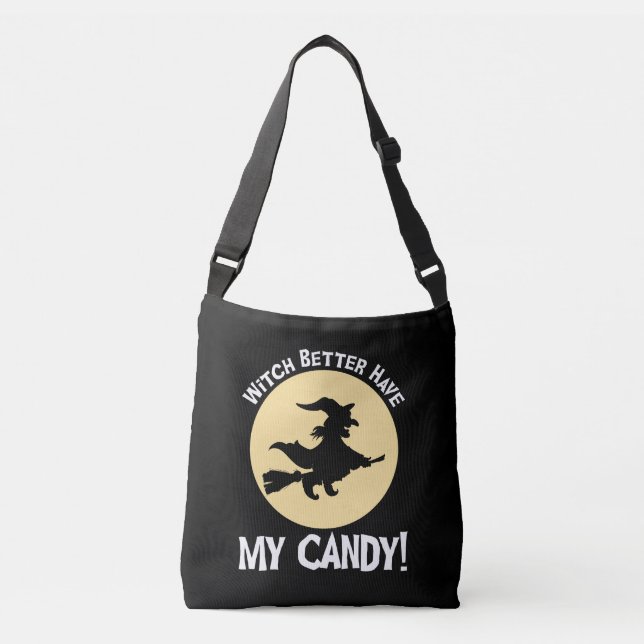 Sac Ajustable Sorcière Il Vaut Mieux Avoir Mon Bonbon ! (Devant)