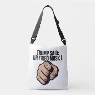 Sac Ajustable Trump a dit : Vous êtes Fired Musk !
