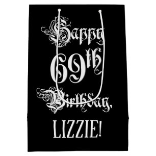 Sac Cadeau Moyen 69e anniversaire : fantaisie, élégant script + Nom