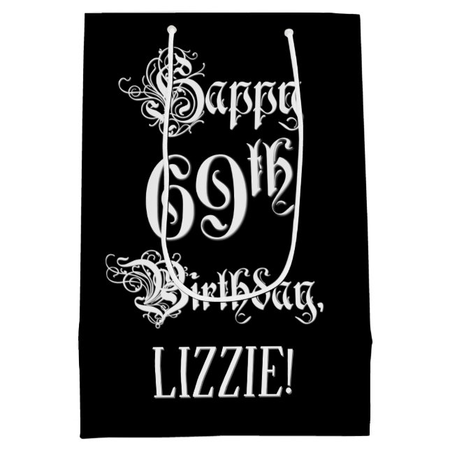 Sac Cadeau Moyen 69e anniversaire : fantaisie, élégant script + Nom (Dos)