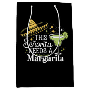 Sac Cadeau Moyen Cette Senorita a besoin d'une Margarita Cinco De M