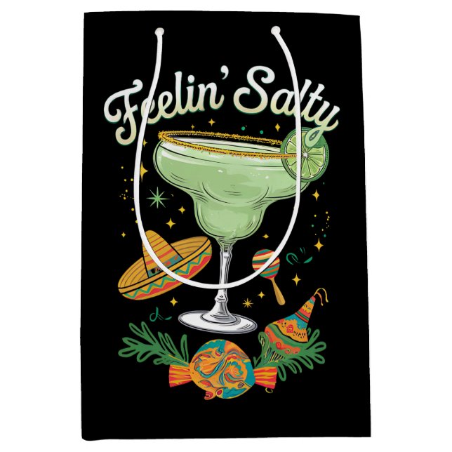 Sac Cadeau Moyen Feelin' Salty Margarita Funny Cinco De Mayo (Devant)