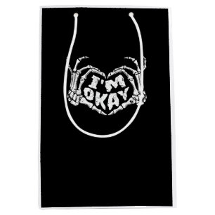 Sac Cadeau Moyen Je suis OK Drôle Costume Halloween Skeleton Mains