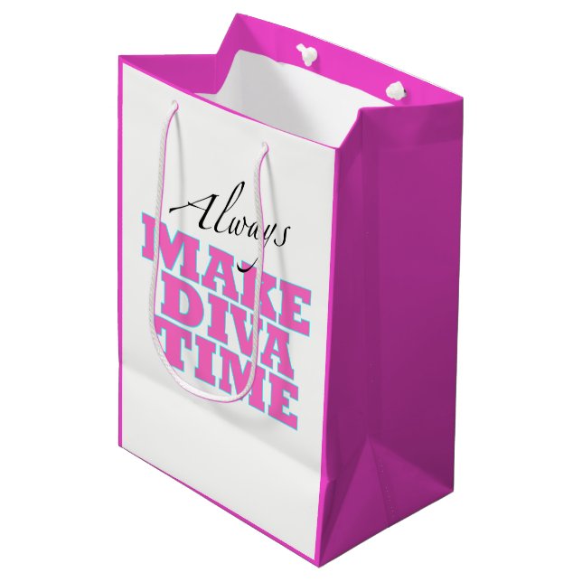 Sac Cadeau Moyen "Make Diva Time"/ Relax / Toujours! (Devant Angle)