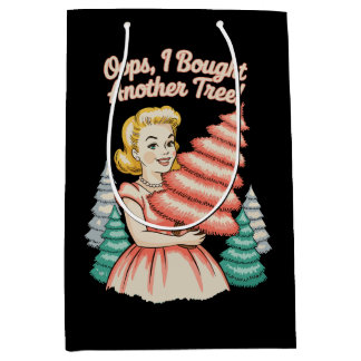 Sac Cadeau Moyen Oops I Bought Another Tree Funny Xmas Christmas