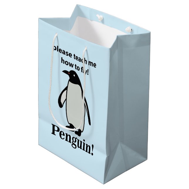 Sac Cadeau Moyen Pingouin S'Il Vous Plaît M'Apprendre Comment Voler (Devant Angle)