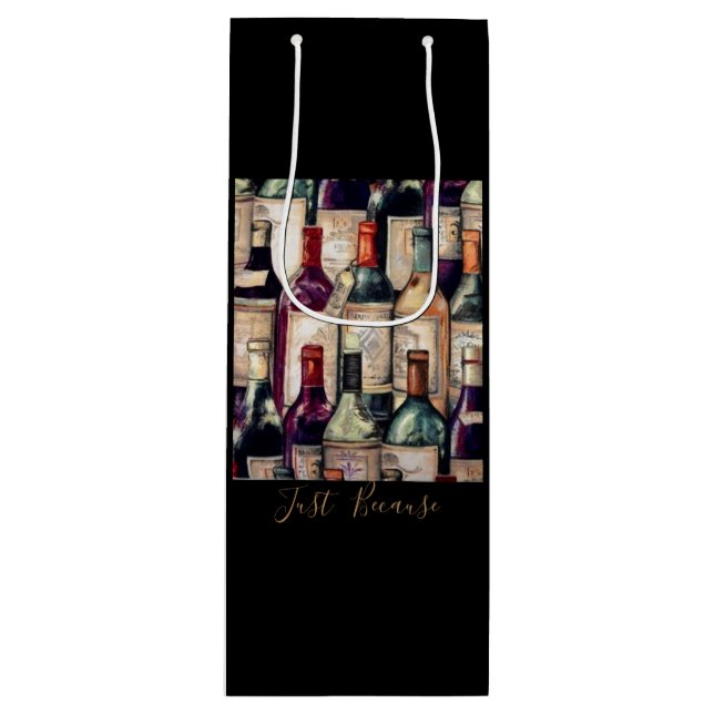 Sac Cadeau Pour Bouteille Vin Cadeau Sac-Vin Amateurs Juste Parce Que (Devant)