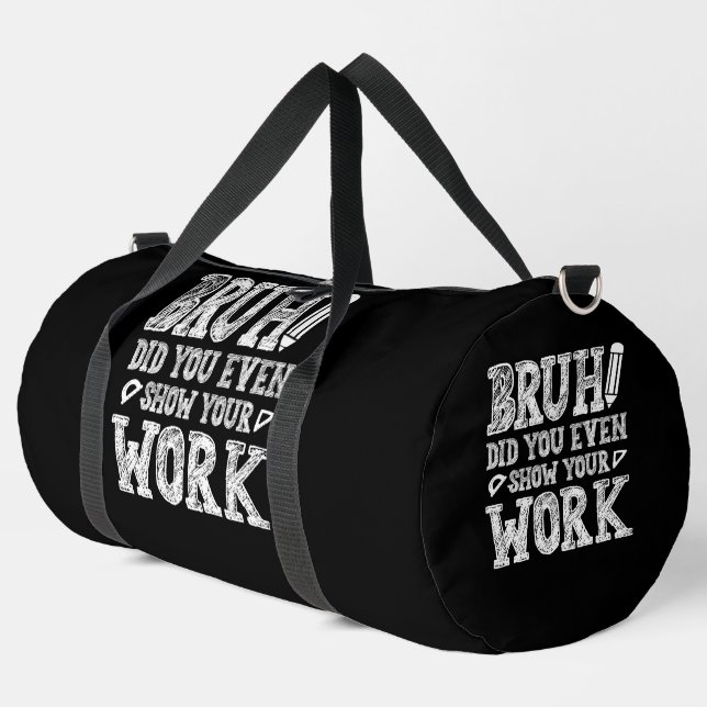 Sac De Sport Bruh, Montre Ton Travail ! (Coin gauche)