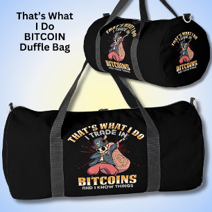 Sac De Sport C'est ce que je fais je commerce Bitcoin & je sais