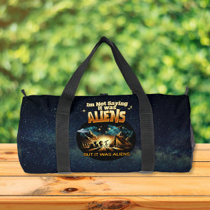 Sac De Sport Je ne dis pas que c'était des Aliens, mais des Ali