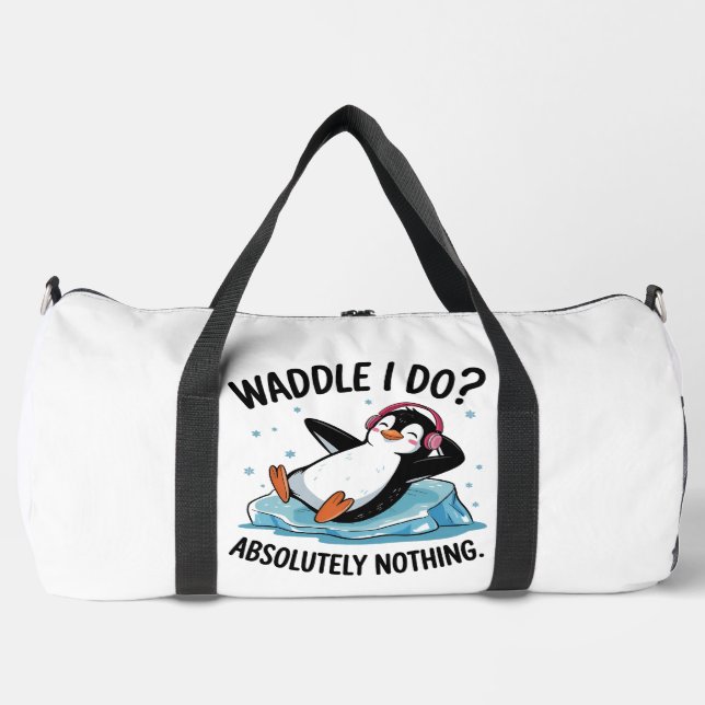 Sac De Sport Relaxed Penguin Waddle I Do Absolutely Nothing (Recto)