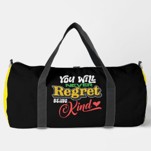 Sac De Sport Vous ne regretterez jamais d'être gentil