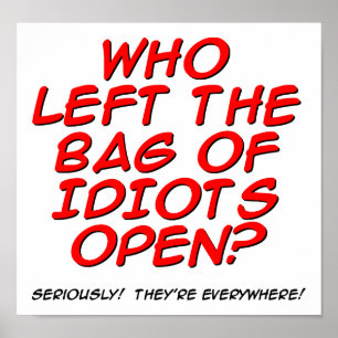 Sac d'idiots Affiche drôle