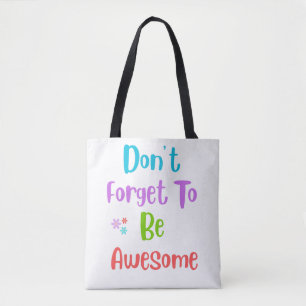 Sac fourre-tout avec citation colorée motivante