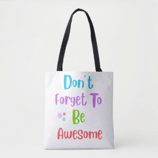 Sac fourre-tout avec citation colorée motivante