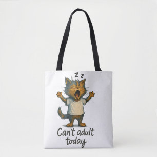 Sac fourre-tout chat Can't Adult Today – Citation