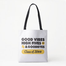 Sac fourre-tout de message Good Vibes Graduation