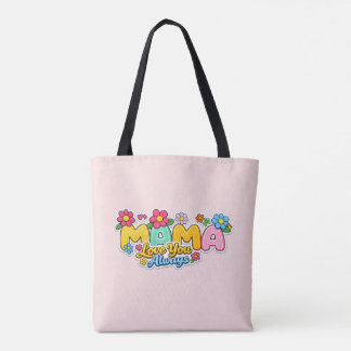 Sac fourre-tout « Mama Love You Always »