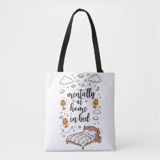 Sac fourre-tout « Mentally at Home in Bed » | Mign